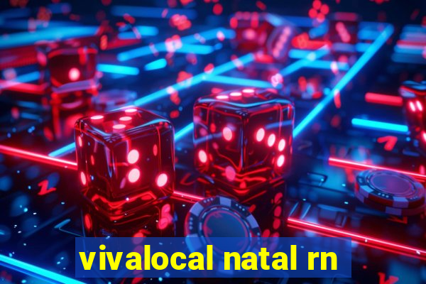 vivalocal natal rn